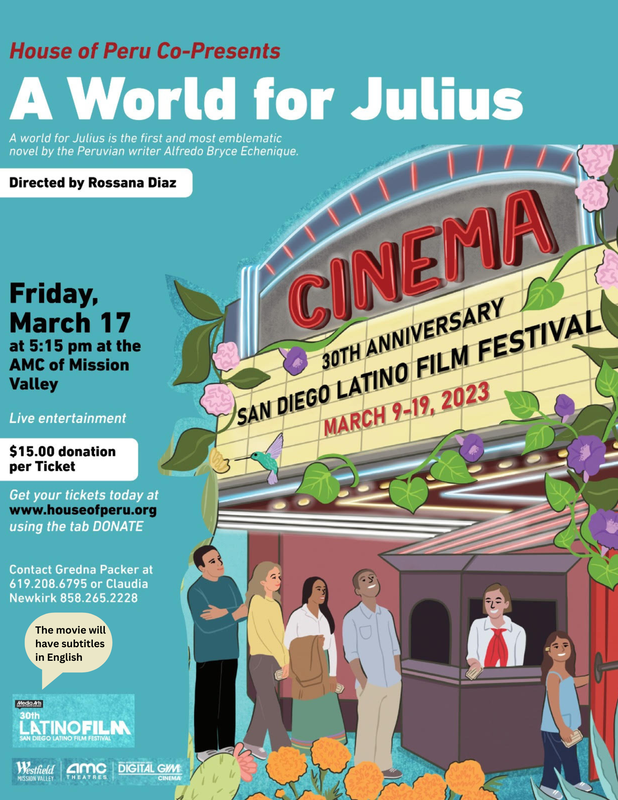 San Diego Latino Film Festival: ​House of Peru Presents a Special Movie Screening of A World for Julius